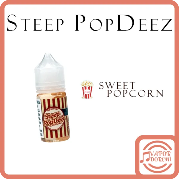 [美國品牌][不涼] Steep PopDeez 焦糖爆米花 小煙油30ML 35MG/大煙油60ML 6MG