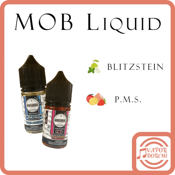 [不涼][美國原裝] MOB Liquid 黑手黨菸油 Blitzstein芭樂薄荷 PMS蜜桃芒果草莓 小煙油30ML 35MG/大煙油60ML 3/6/12MG